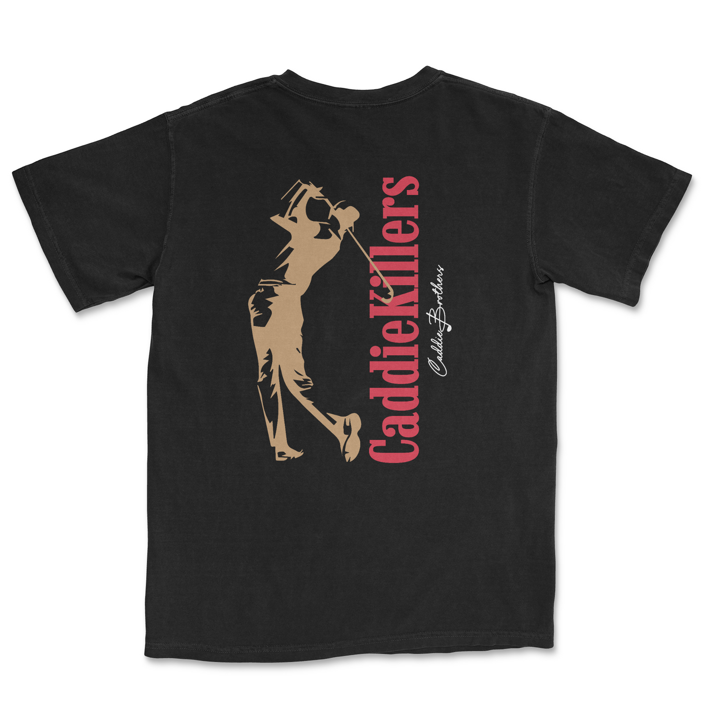 Caddie Killers Tee